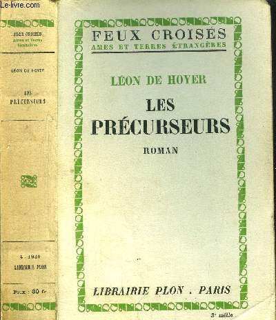 LES PERCURSEURS - COLLECTION FEUX CROISES