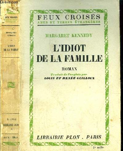 L'IDIOT DE LA FAMILLE- COLLECTION FEUX CROISES