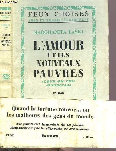 L'AMOUR ET LES NOUVEAUX PAUVRES  - COLLECTION FEUX CROISES