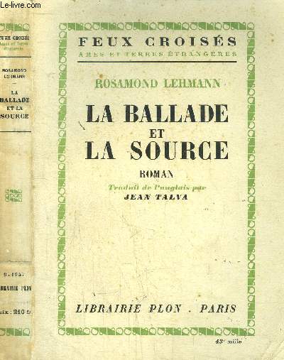 LA BALLADE ET LA SOURCE - COLLECTION FEUX CROISES