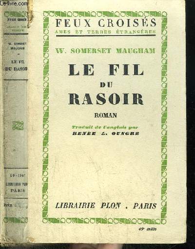 LE FIL DU RASOIR - COLLECTION FEUX CROISES