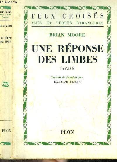 UNE REPONSE DES LIMBES- COLLECTION FEUX CROISES