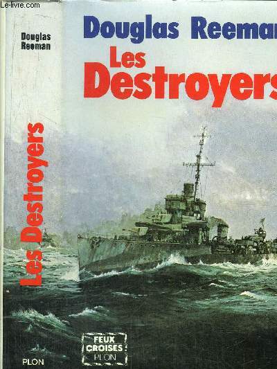 LES DESTROYERS - COLLECTION FEUX CROISES