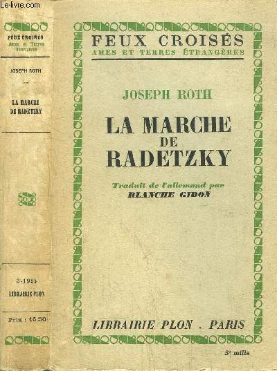 LA MARCHE DE RADETZKY- COLLECTION FEUX CROISES