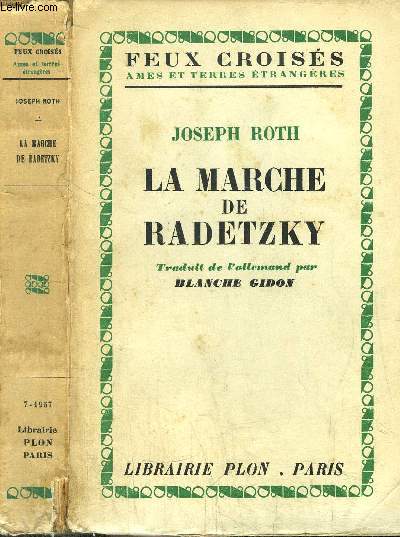 LA MARCHE DE RADETZKY- COLLECTION FEUX CROISES