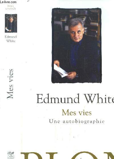 MES VIES - UNE AUTOBIOGRAPHIES- COLLECTION FEUX CROISES