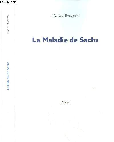 LA MALADIE DE SACHS