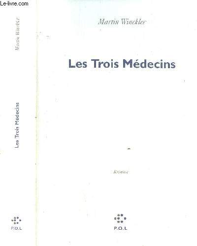LES TROIS MEDECINS