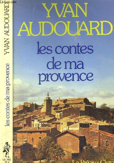 LES CONTES DE MA PROVENCE