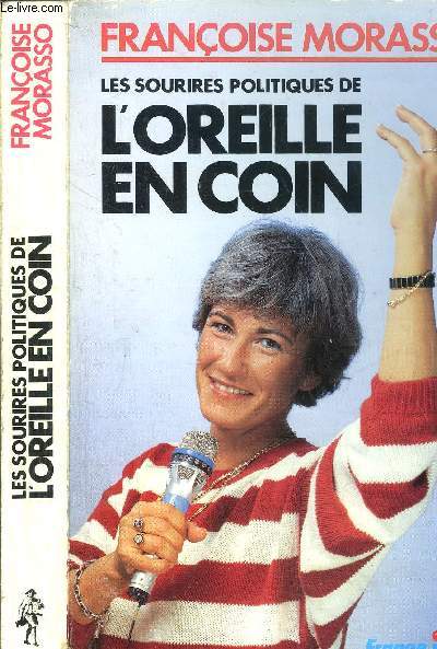 LES SOURIRES POLITIQUES DE L'OREILLE EN COIN