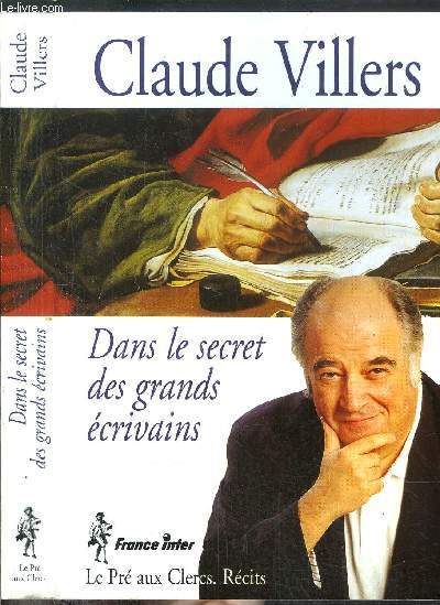 DANS LE SECRET DES GRANDS ECRIVAINS