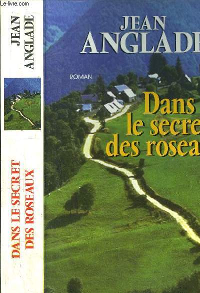 DANS LE SECRET DES ROSEAUX