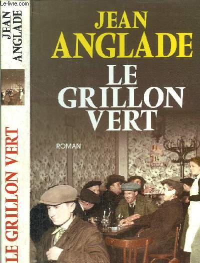 LE GRILLON VERT