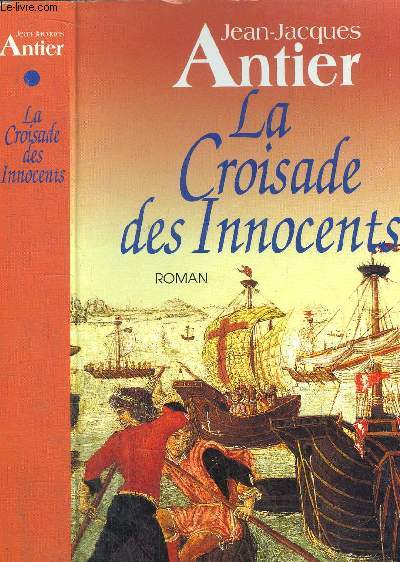 LA CROISADE DES INNOCENTS