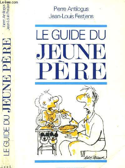 LE GUIDE DU JEUNE PERE