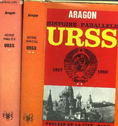 HISTOIRE PARALLELE - 2 VOLUMES - TOMES I+II - HISTOIRE DE L'U.R.S.S. DE 1917 A 1960