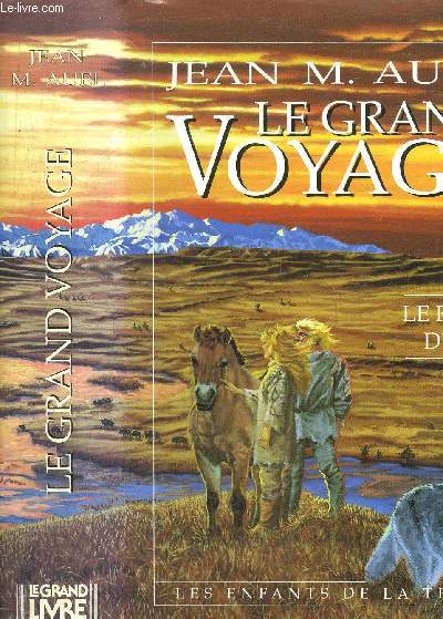 LES ENFANTS DE LA TERRE - TOME IV - LE GRAND VOYAGE