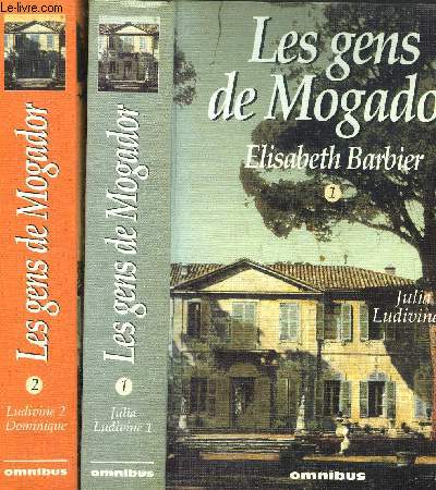 LES GENS DE MOGADOR - 2 VOLUMES - TOMES I+II