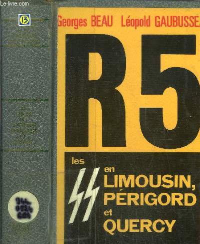 R. 5- LES S.S. EN LIMOUSIN, PERIGORD, QUERCY
