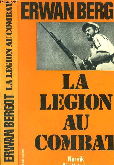 LA LEGION AU COMBAT