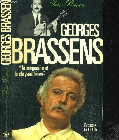 GEORGES BRASSENS - LA MARGUERITE ET LE CHRYSANTHEME