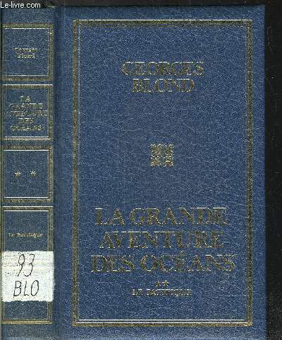 LA GRANDE AVENTURE DES OCEANS - TOME II - LE PACIFIQUE