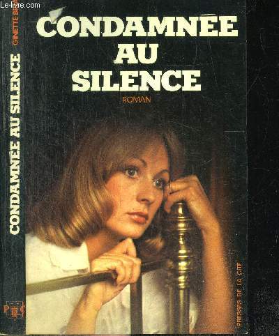 CONDAMNEE AU SILENCE