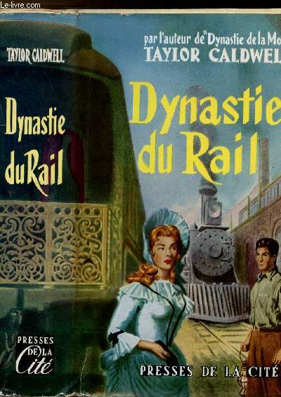 DYNASTIE DU RAIL