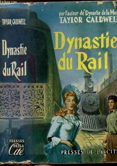 DYNASTIE DU RAIL