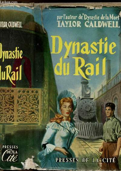 DYNASTIE DU RAIL