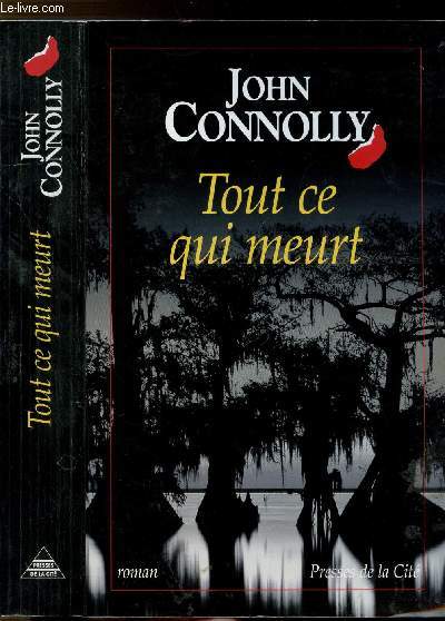TOUT CE QUI MEURT