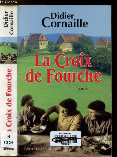 LA CROIX DE FOURCHE