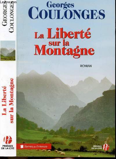 LA LIBERTE SUR LA MONTAGNE