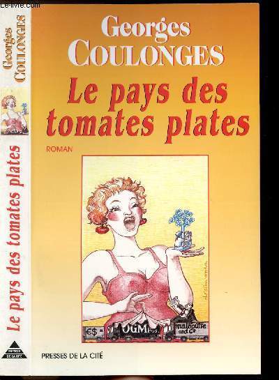 LE PAYS DES TOMATES PLATES