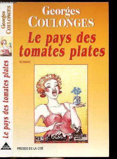 LE PAYS DES TOMATES PLATES