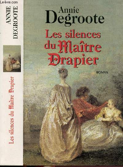 LES SILENCES DU MAITRE DRAPIER