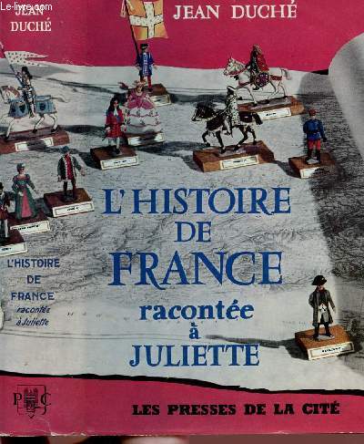 L'HISTOIRE DE FRANCE RACONTEE A JULIETTE