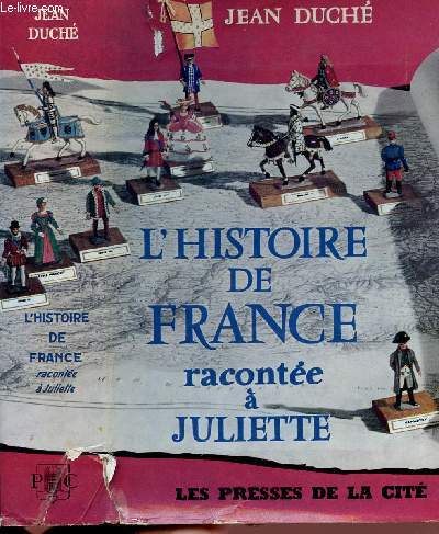 L'HISTOIRE DE FRANCE RACONTEE A JULIETTE