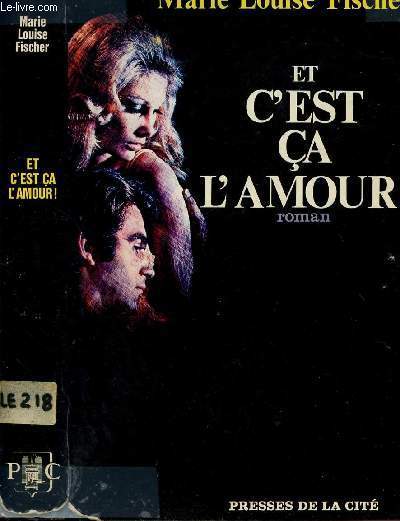 ET C'EST CA L'AMOUR ! - FISCHER MARIE LOUISE - 1971 - Afbeelding 1 van 1