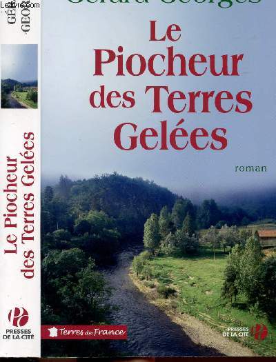 LE PIOCHEUR DES TERRES GELEES