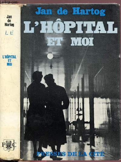 L'HOPITAL ET MOI