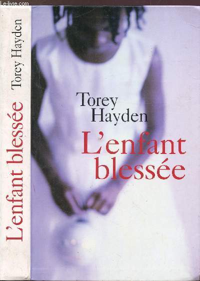 L'ENFANT BLESSEE