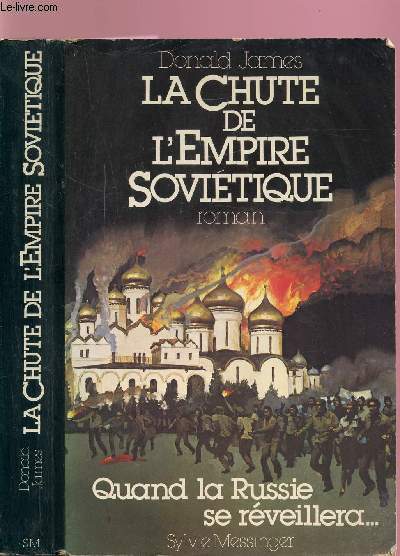 LA CHUTE DE L'EMPIRE SOVIETIQUE