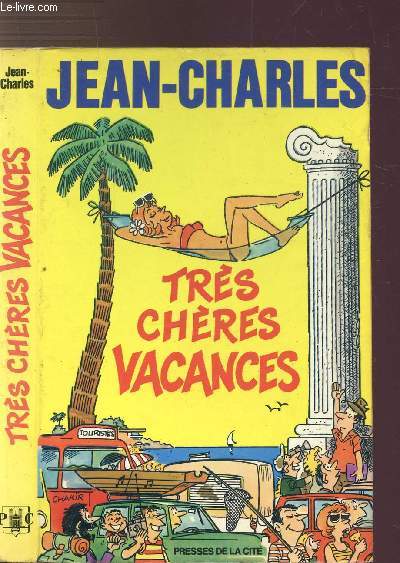 TRES CHERES VACANCES