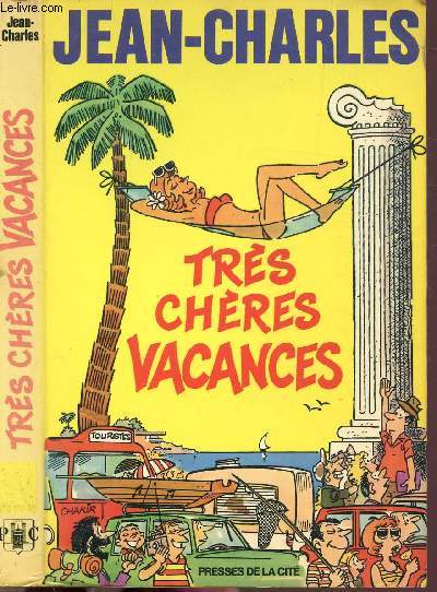 TRES CHERES VACANCES