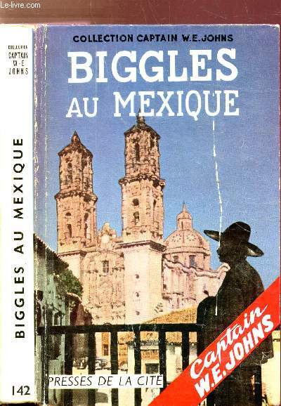 BIGGLES AU MEXIQUE - COLLECTION JOHNS N142