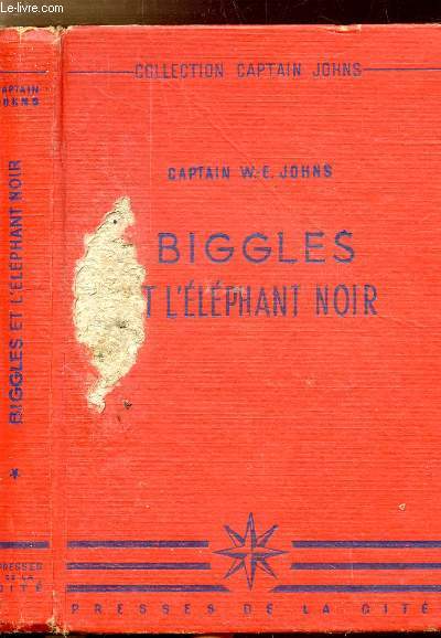 BIGGLES ET L'ELEPHANT NOIR