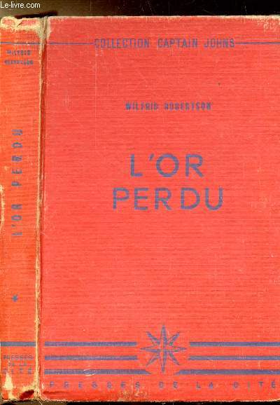 L'OR PERDU