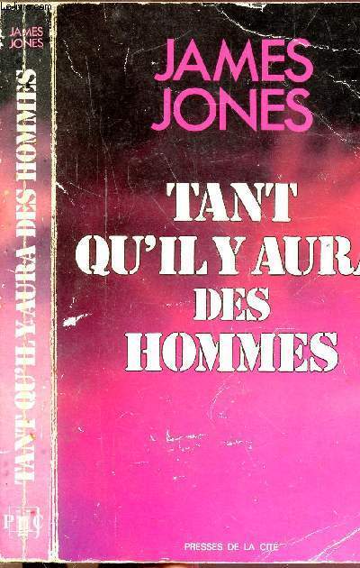 TANT QU'IL Y AURA DES HOMMES