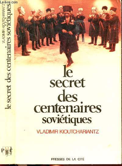 LE SECRET DES CENTENAIRES SOVIETIQUES